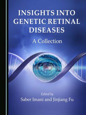 cover image of Insights into Genetic Retinal Diseases